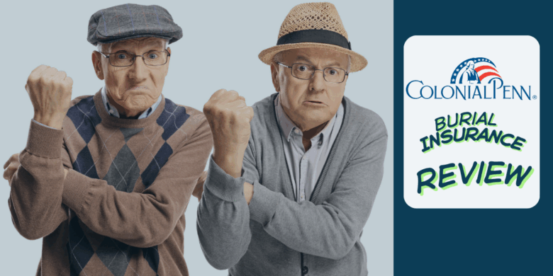 Two elderly men crossing arms with serious expressions beside the Colonial Penn $9.95 Plan Review logo.