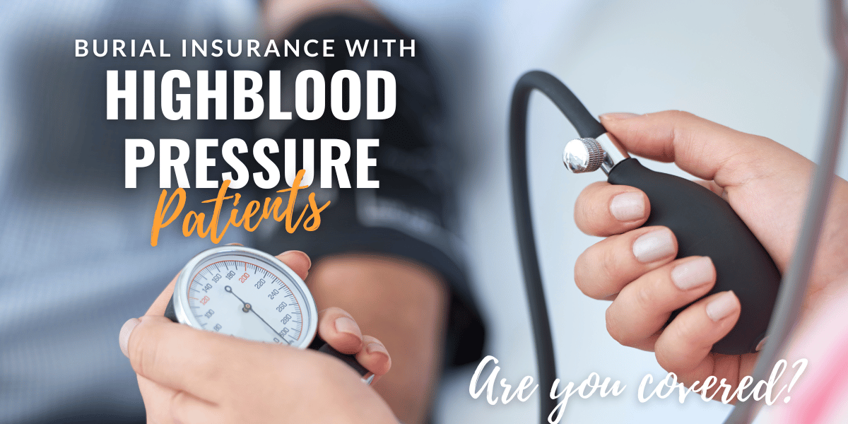 Final Expense Insurance with High Blood Pressure Simple Guide 2024