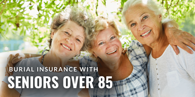 Three smiling seniors, each over 85 years old, sitting together with a brochure about burial insurance for individuals over 80 in their hands.