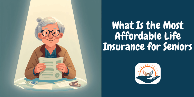 Affordable Life Insurance for Seniors